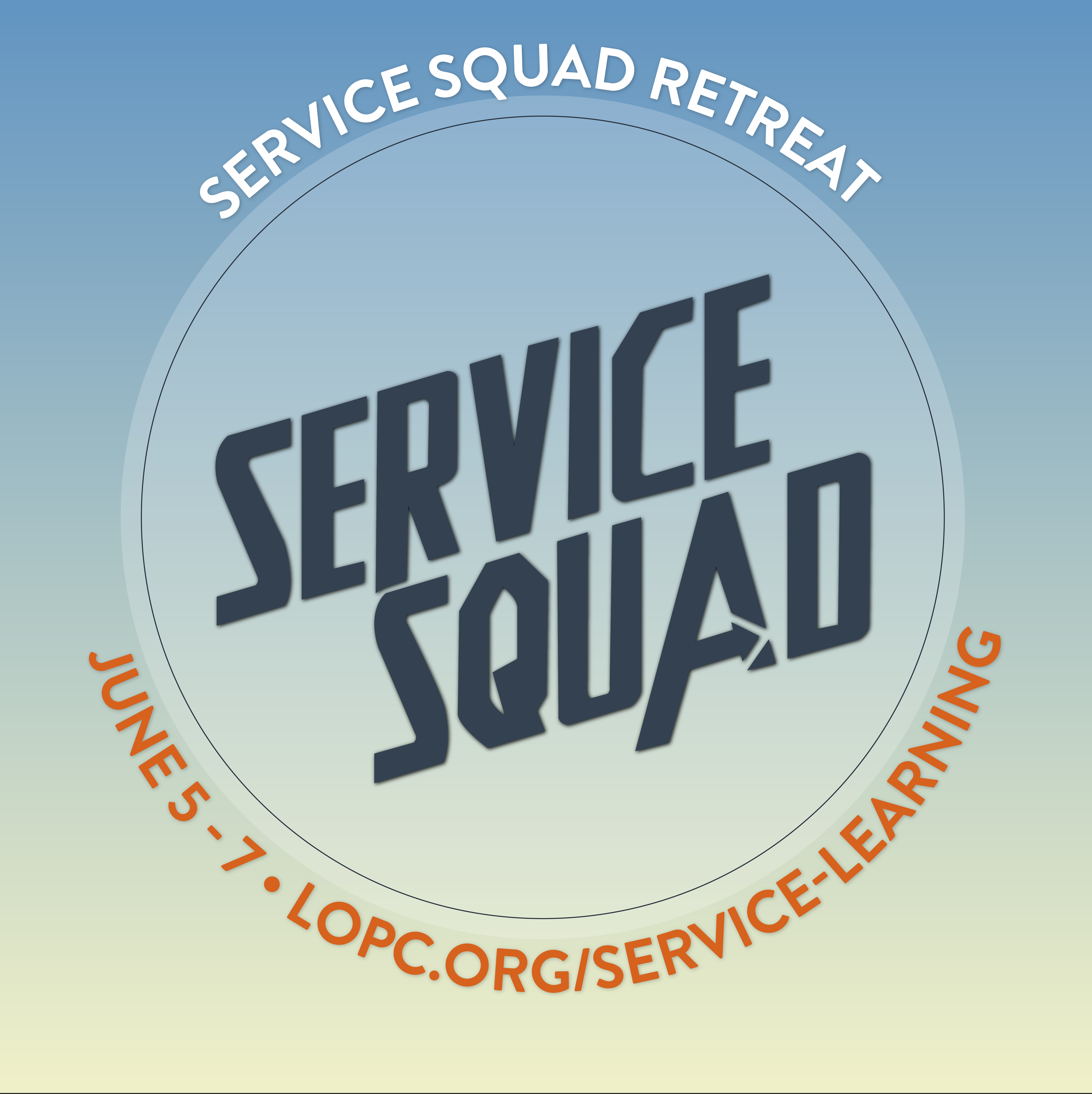 Service Squad Retreat 2026