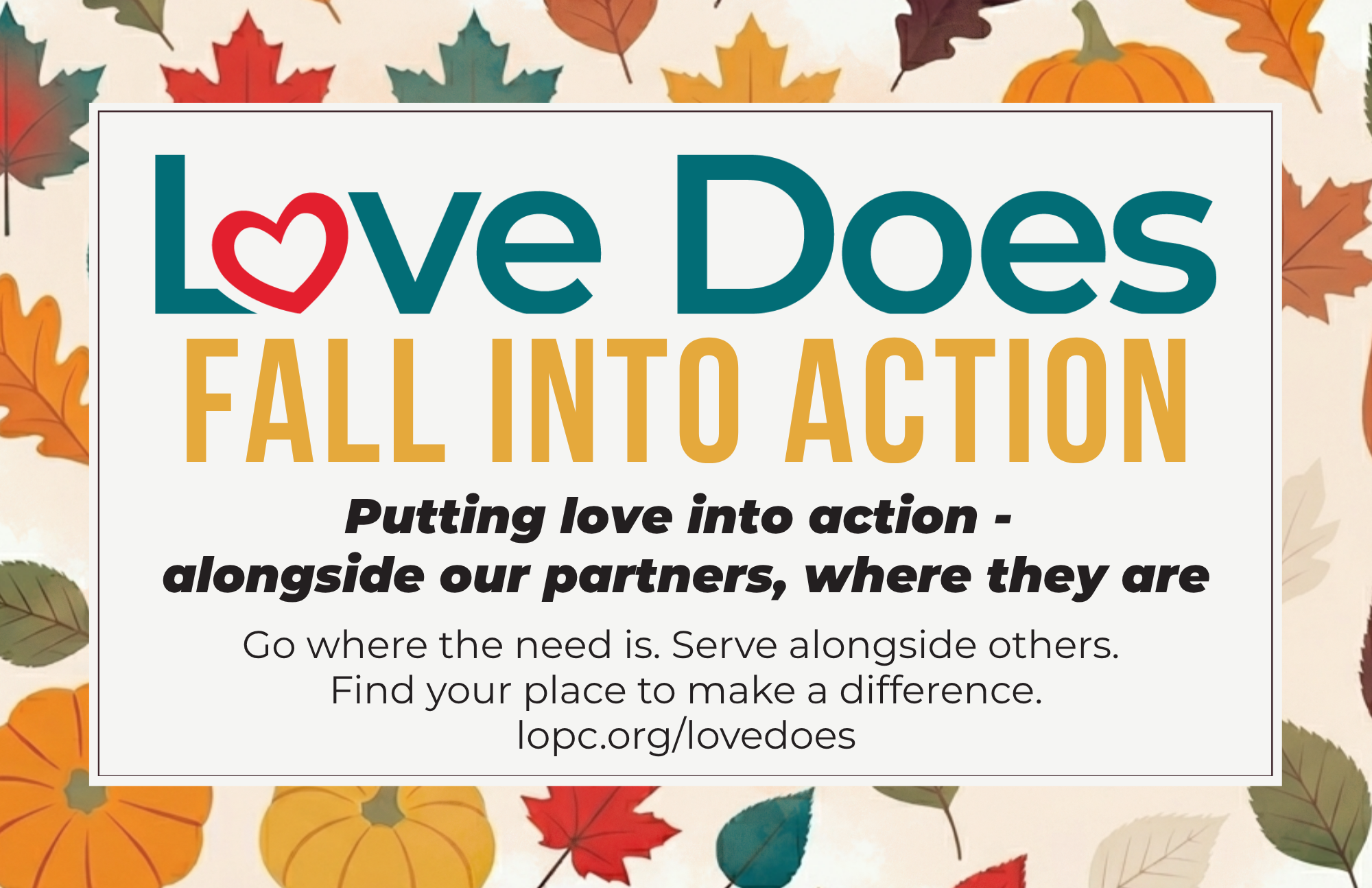 Love Does: Fall into Action