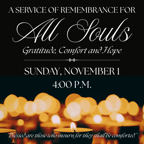 A Service of Remembrance for All Souls